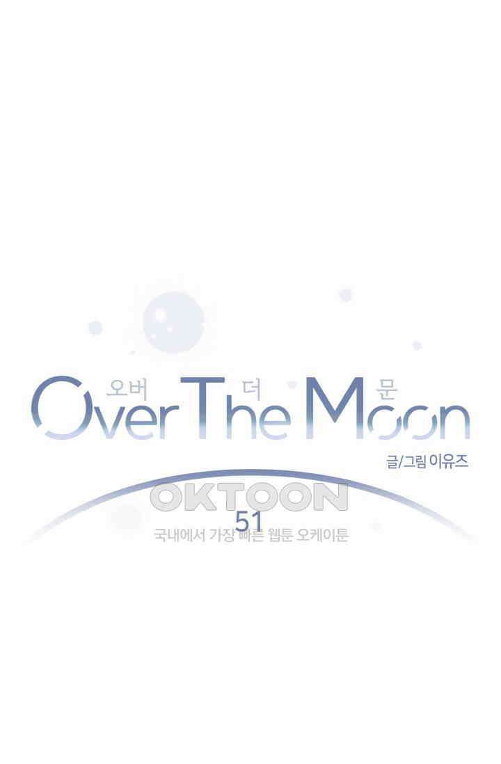 Over the moon(오버 더 문) 51화 1